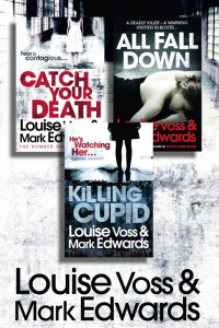 Книга Louise Voss & Mark Edwards 3-Book Thriller Collection: Catch Your Death, All Fall Down, Killing Cupid