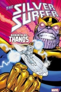 Книга Silver Surfer: Rebirth of Thanos