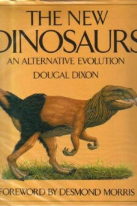 Книга Новые динозавры. Альтернативная эволюция