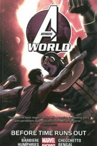 Книга Avengers World Vol. 4: Before Times Runs Out