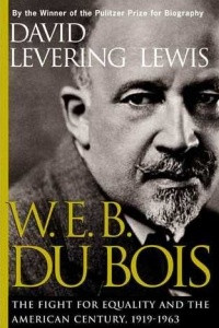 Книга W.E.B. Du Bois: The Fight for Equality and the American Century, 1919-1963