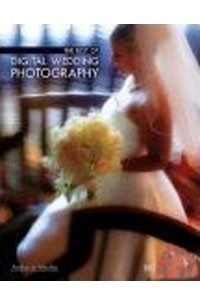 Книга The Best of Digital Wedding Photography