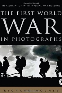 Книга The First World War in Photographs