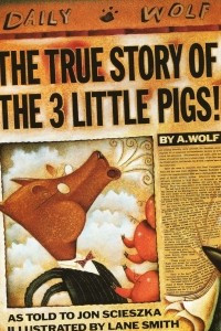 Книга The True Story of the Three Little Pigs
