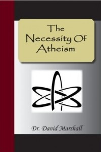 Книга The Necessity of Atheism