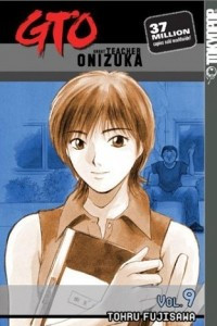Книга GTO: Great Teacher Onizuka, Vol. 9