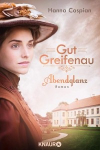 Книга Gut Greifenau  - Abendglanz