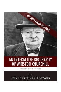 Книга An Interactive Biography of Winston Churchill