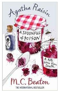 Книга Agatha Raisin: A Spoonful of Poison