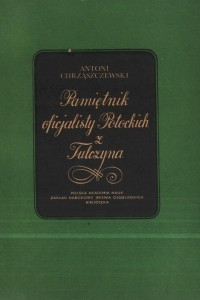 Книга Pamietnik oficjalisty Potockich z Tulczyna