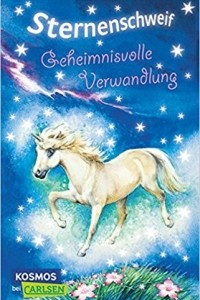 Книга Sternenschweif 1: Geheimnisvolle Verwandlung
