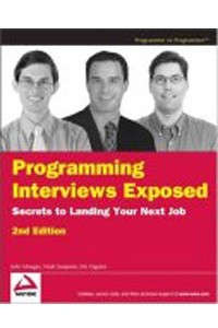 Книга Programming Interviews Exposed: Secrets to Landing Your Next Job