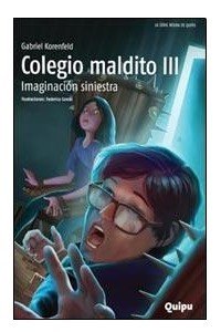 Книга Colegio maldito III. Imaginacion siniestra