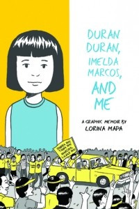 Книга Duran Duran, Imelda Marcos, and Me