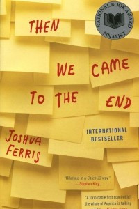 Книга Then We Come To The End