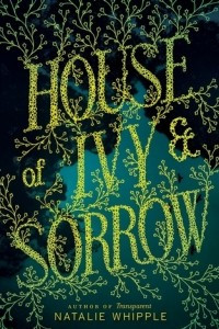 Книга House of Ivy and Sorrow