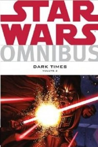 Книга Star Wars Omnibus: Dark Times Volume 2