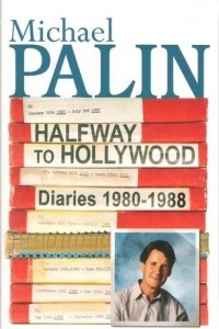 Книга Halfway to Hollywood: Diaries 1980 to 1988