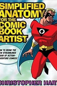 Книга Simplified Anatomy for the Comic Book Artist: How to Draw the New Streamlined Look of Action-Adventure Comics!