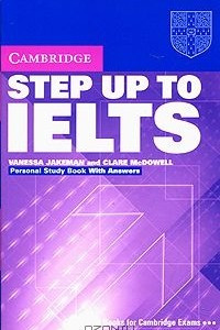 Книга Step Up to IELTS: Personal Study Book with Answers