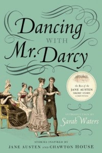 Книга Dancing with Mr. Darcy: Stories Inspired by Jane Austen and Chawton House Library