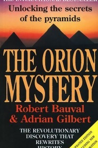 Книга The Orion Mystery: Unlocking the Secrets of the Pyramids