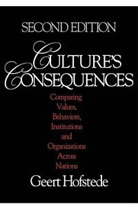 Книга Culture's Consequences: Comparing Values, Behaviors, Institutions and Organizations Across Nations