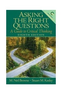 Книга Asking the Right Questions: A Guide to Critical Thinking