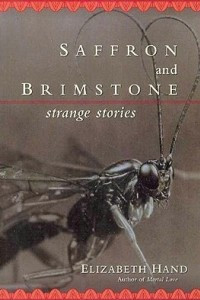 Книга Saffron and Brimstone: Strange Stories