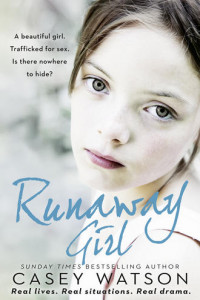 Книга Runaway Girl: A beautiful girl. Trafficked for sex. Is there nowhere to hide?
