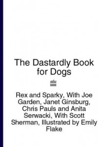 Книга The Dastardly Book for Dogs