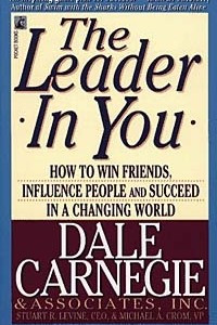 Книга The Leader in You: How to Win Friends, Influence People and Succeed in a Changing World