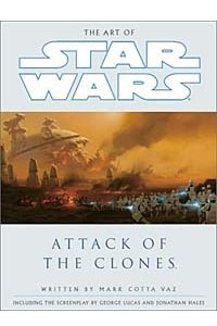 Книга The Art of Star Wars, Episode II - Attack of the Clones