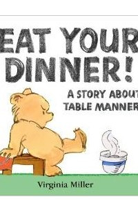 Книга Eat Your Dinner!