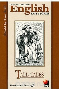 Книга Tall Tales / Небылицы. Книга для чтения на английском языке