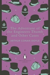 Книга The Adventure of the Engineer's Thumb and Other Cases