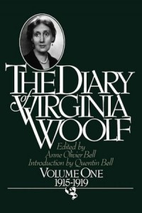 The Diary of Virginia Woolf, Vol. 1: 1915-1919