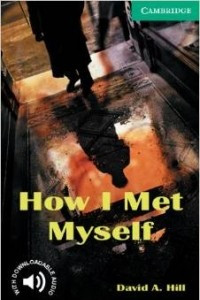 Книга How I Met Myself