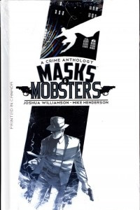 Книга Masks & Mobsters Vol.1