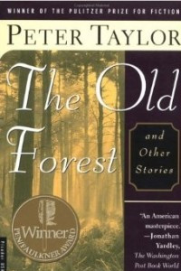 Книга The Old Forest and Other Stories
