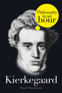 Книга Kierkegaard: Philosophy in an Hour