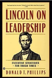 Книга Lincoln on Leadership : Executive Strategies for Tough Times