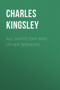 Книга All Saints' Day and Other Sermons