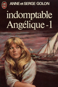 Книга Indomptable Angélique. Tome 1