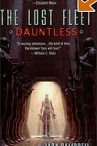 Книга Dauntless (The Lost Fleet, Book 1)