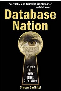 Книга Database Nation : The Death of Privacy in the 21st Century