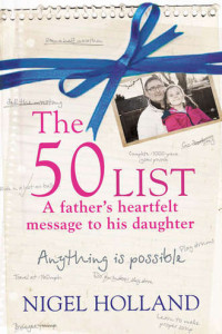 Книга The 50 List – A Father’s Heartfelt Message to his Daughter: Anything Is Possible