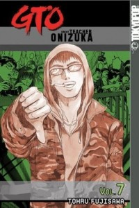 Книга GTO: Great Teacher Onizuka, Vol. 7