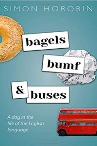 Книга Bagels, Bumf, and Buses: A Day in the Life of the English Language