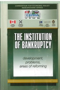 Книга The Institution of Bankruptcy: Development, Problems, Areas of Reforming